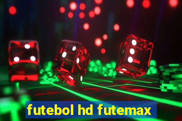 futebol hd futemax